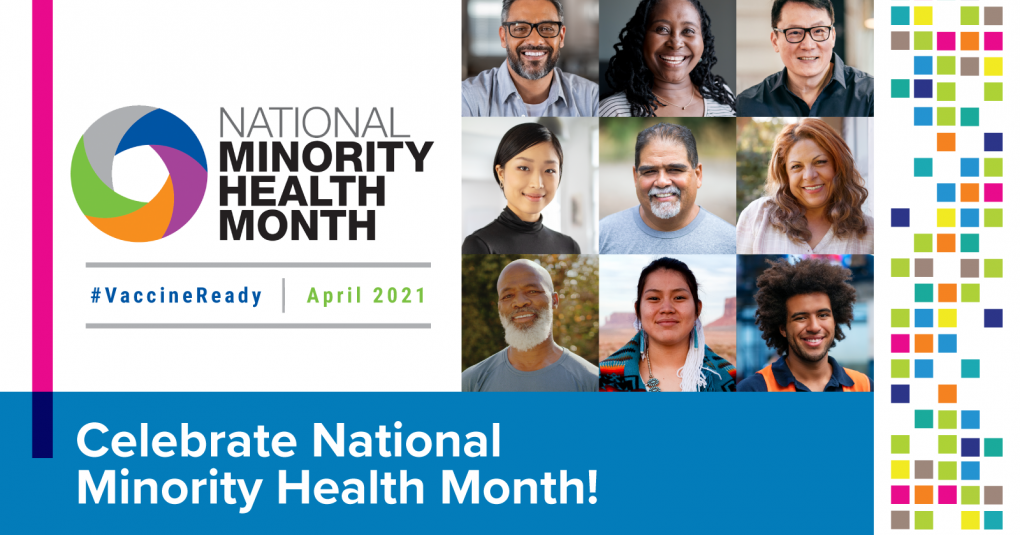 We Want You To Know: April is National Minority Health Month – Healing ...